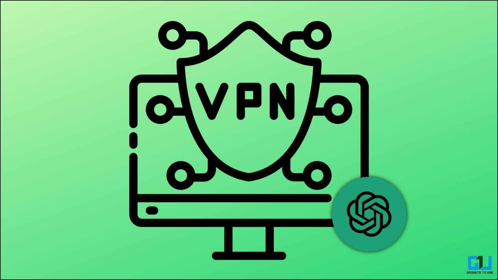 از VPN برای رفع خطای ظرفیت ChatGPT استفاده نمایید